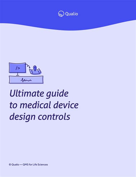 Ultimate Guide To Medical Device Design Controls