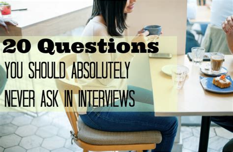 20 Questions You Should Absolutely Never Ask In An Interview Interview