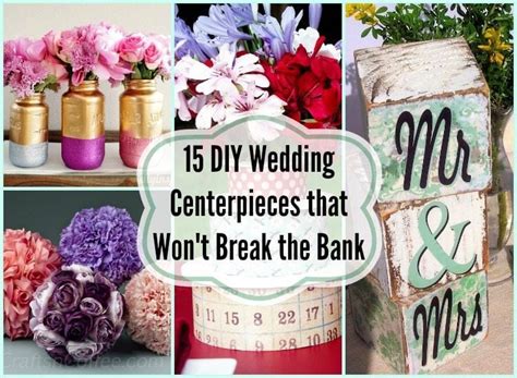 15 Diy Wedding Centerpieces That Wont Break The Bank Diy Inspired