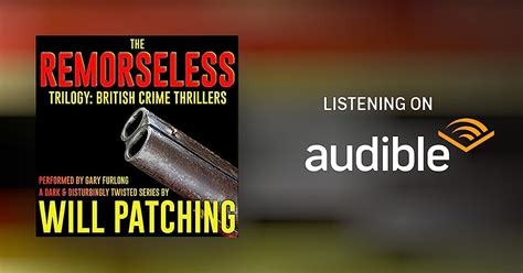 The Remorseless Trilogy By Will Patching Audiobook Au