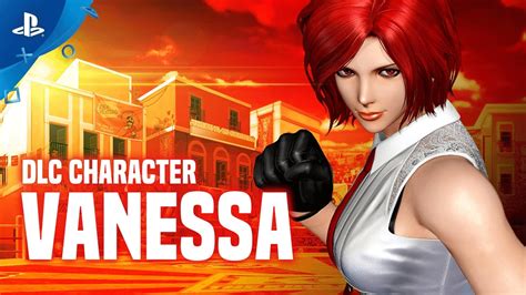 The King Of Fighters Xiv Vanessa Dlc Character Trailer Ps4 Youtube
