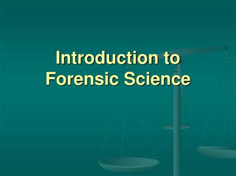 Ppt Introduction To Forensic Science Powerpoint Presentation Free