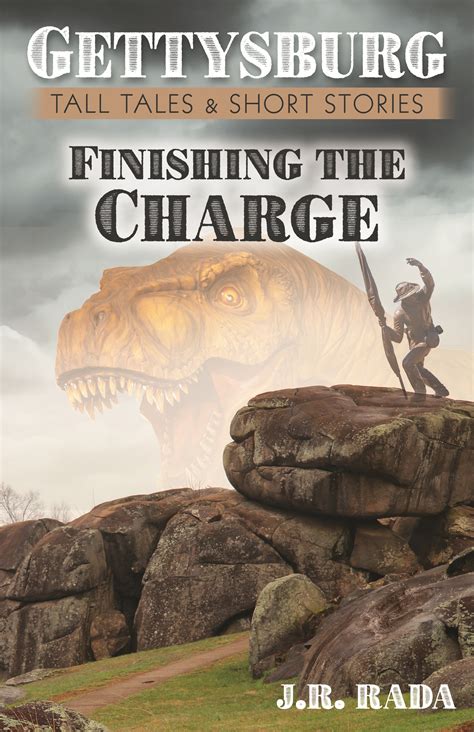Finishing the Charge – JAMES RADA, JR.