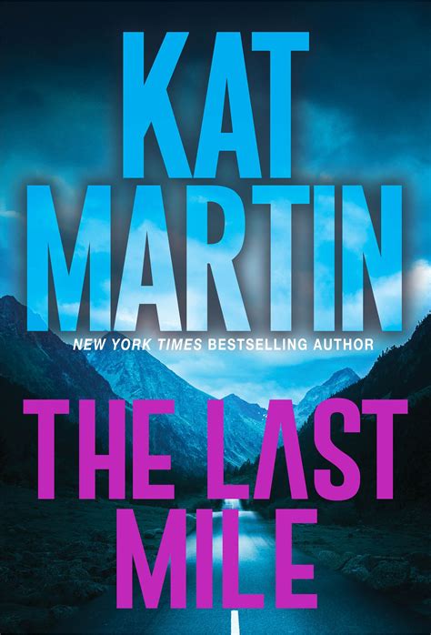 The Last Mile By Kat Martin Penguin Books Australia