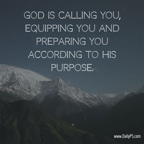 God Is Calling You Equipping You And Preparing You According To His