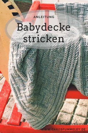 So strickst du diese gemütliche decke kuschelig weich und ein echter hingucker: Babydecke Stricken - Friedemax - Caros Fummeley | Decke ...