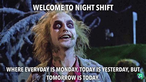 Night Shift Meme Factory Memes