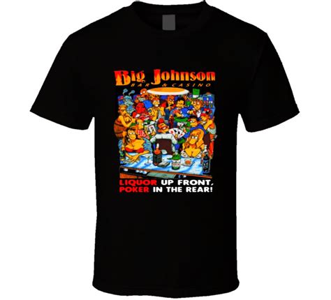 Big Johnson Liquor Up Front T Shirt Etsy