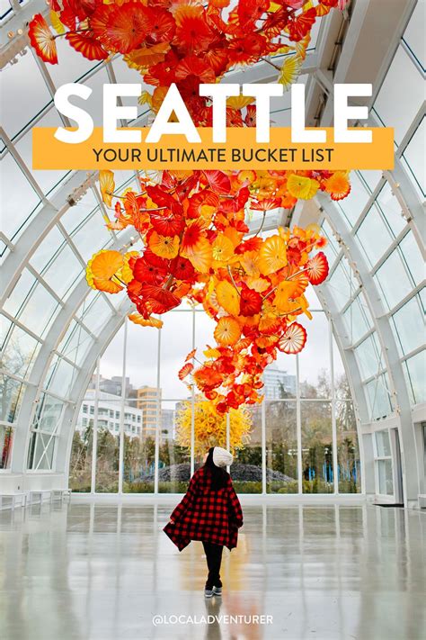 Ultimate Seattle Bucket List 101 Things To Do In Seattle Wa Seattle