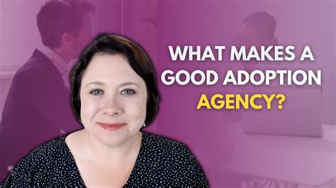 What Makes A Good Adoption Agency Youtube