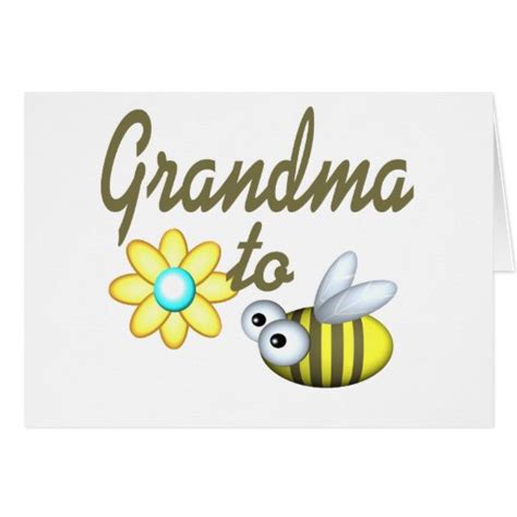 grandma to bee greeting cards zazzle