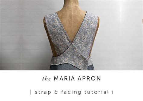 The Maria Apron Tutorials Maven Sewing Patterns And Sustainable Haberdashery