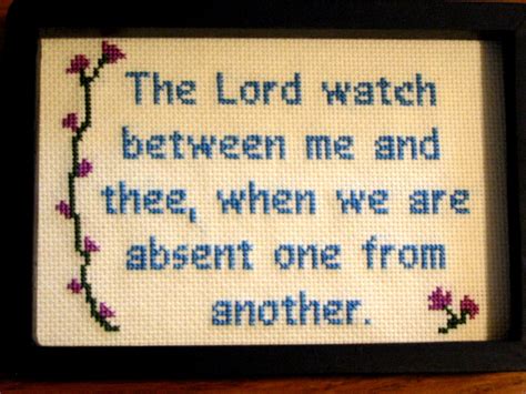 Of Generations Past: The Lord Watch Between Me and Thee... Stitching by ...
