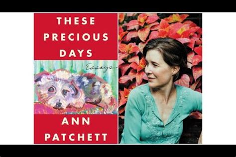 How To Watch Ann Patchett Discuss These Precious Days At The La Times Book Club