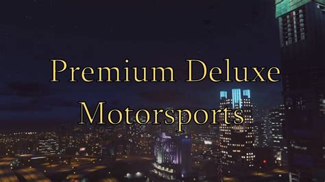 Pub Premium Deluxe Motorsport Concessionnaire Youtube