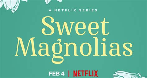 ‘sweet Magnolias’ Renewed For Season 3 By Netflix These Stars Confirmed To Return Anneliese