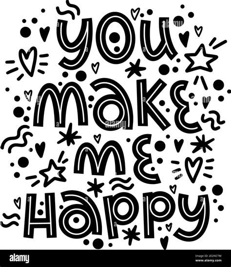 Vector Lettering You Make Me Happy Valentines Day Black And White