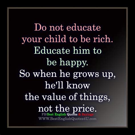 Do Not Educate Your Child To Be Rich