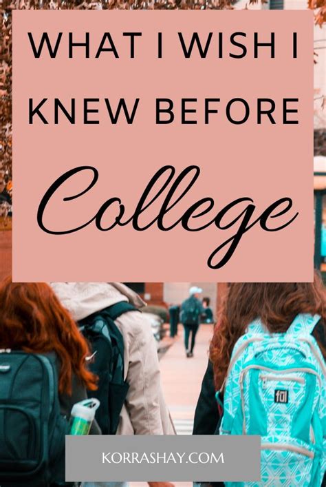 What I Wish I Knew Before Starting College College Freshman Advice