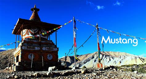 What Is Mustang Famous For Reasons To Visit Mustang Nepal