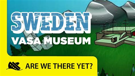 Sweden Vasa Museum Travel Kids In Europe Youtube