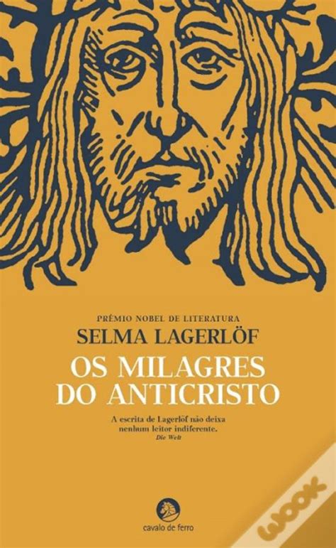 Os Milagres Do Anticristo De Selma Lagerlöf Tradução Liliete Martins