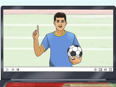 How To Make Money From Freestyle Soccer 10 Steps With Pictures