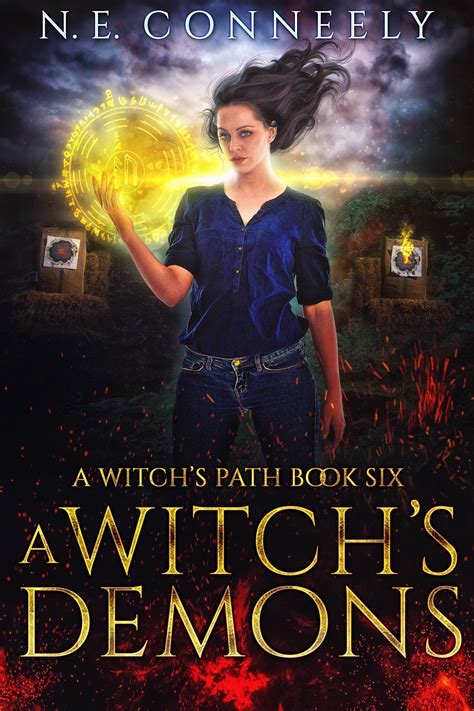 A Witchs Demons Witchs Path Series Book 6 N E Conneely
