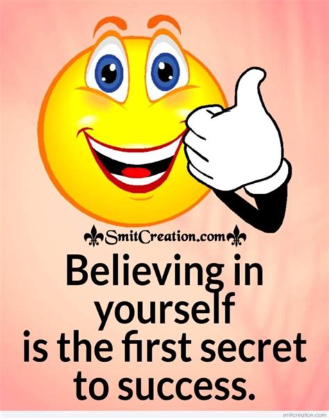 Believing In Yourself Is The First Secret To Success