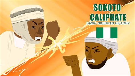 Sokoto Caliphate Basic Nigerian History 16 Youtube