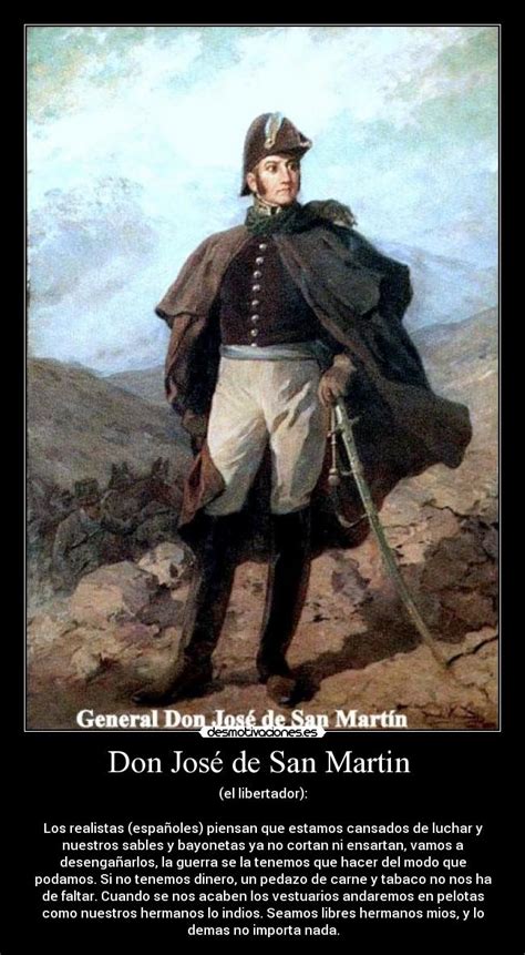 History of san martin's day. Don José de San Martin | Desmotivaciones