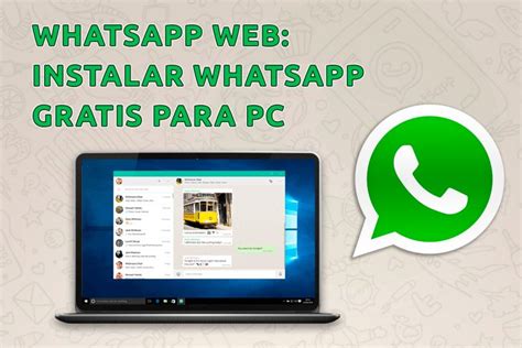 ⚡ Cómo Instalar Whatsapp Gratis Para Tu Pc Whatsapp Web