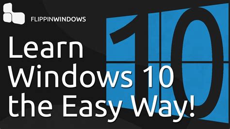 Learn Windows 10 The Easy Way Youtube