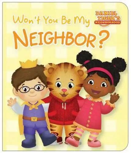 Won T You Be My Neighbor Daniel Tiger S Neighborhood Board Book