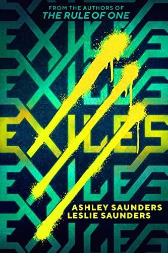 Exiles By Ashley Saunders Leslie Saunders