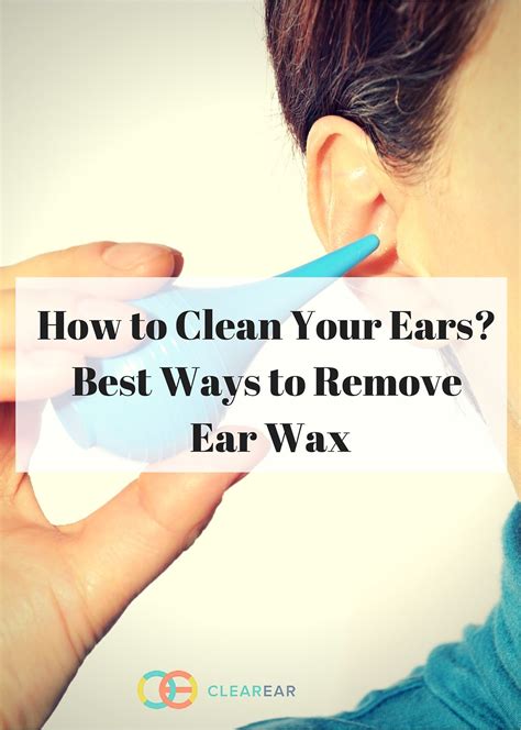 What's the proper way to keep your ears clean? Best 25+ Ear wax ideas on Pinterest | Clean ear wax ...
