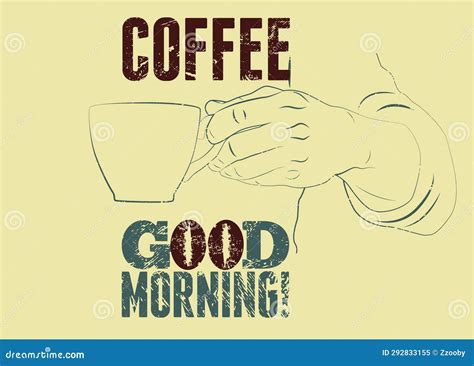 Good Morning Coffee Typographic Vintage Grunge Style Poster Design