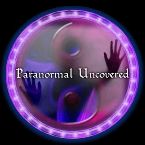 Paranormal Uncovered