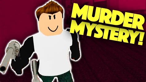 Murder Mystery 2 Roblox Gameplay Youtube