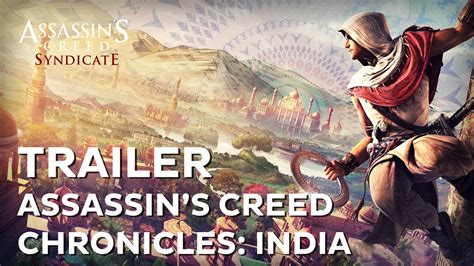 Assassin S Creed Chronicles India Trailer Oficial Youtube