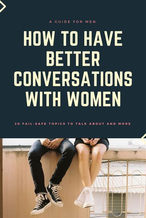 20 Topics To Talk About With Women That Will Spark Great Conversations Relationships Topics To