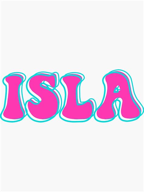 Isla Cute Name Design Isla Kawaii Isla Name Sticker By Custom Name