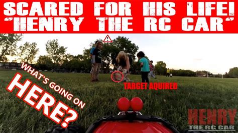 Scared For His Life Henry The Rc Car Youtube