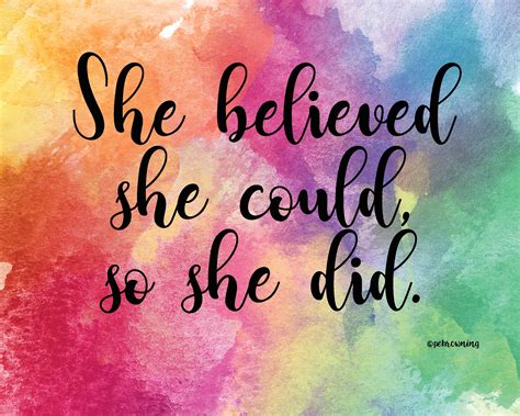 She Believed She Could So She Did Quote She Believed She Could So She