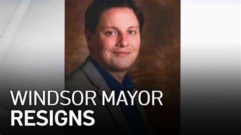 Windsor Mayor Resigns Amid New Allegation Of Sexual Assault Youtube