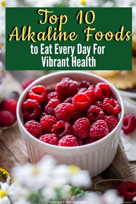 Top 10 Alkaline Foods To Eat Every Day For Vibrant Health Food Health Food Nutrition