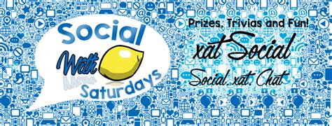 Social Saturdays Social General Discussion Xat Forum