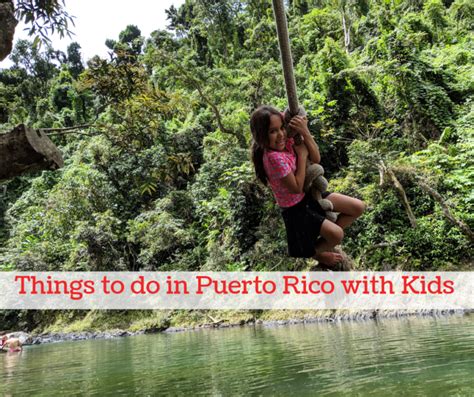 Travelling To Puerto Rico With Kids 4 Day Itinerary
