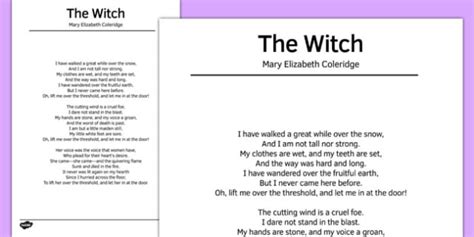 Either way, they differ stylistically from a long poem in that there tends to be more care in word choice. The Witch by Mary Elizabeth Coleridge Poem - poem, poetry, the