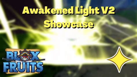 FULL Awakened Light V2 Showcase Combo Blox Fruits YouTube